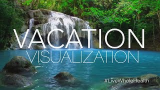 Live Whole Health #224: Take a mini-mental vacation